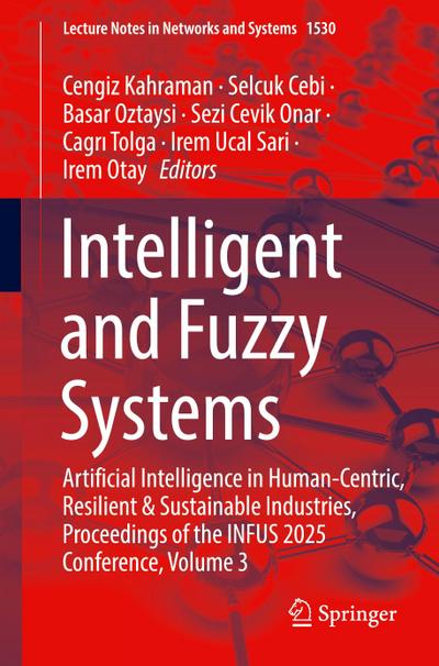 Intelligent and Fuzzy Systems