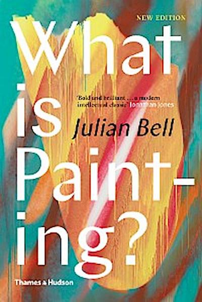What is Painting?: New Edition (Revised Edition)