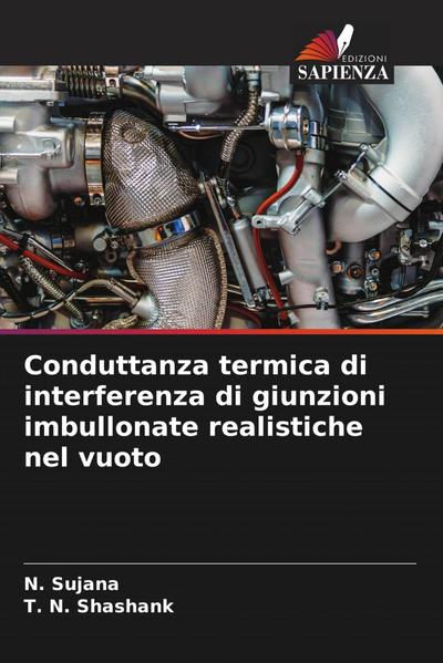 Conduttanza termica di interferenza di giunzioni imbullonate realistiche nel vuoto