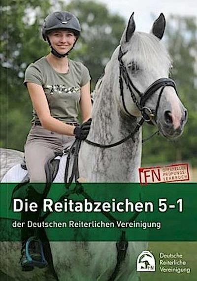 Die Reitabzeichen 5-1 der Deutschen Reiterlichen Vereinigung