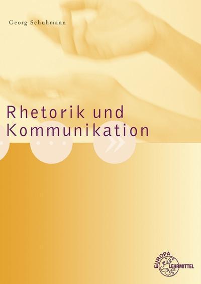 Rhetorik und Kommunikation