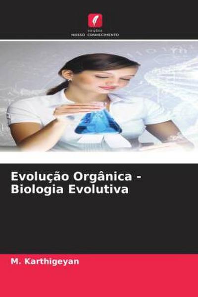 Evolução Orgânica - Biologia Evolutiva