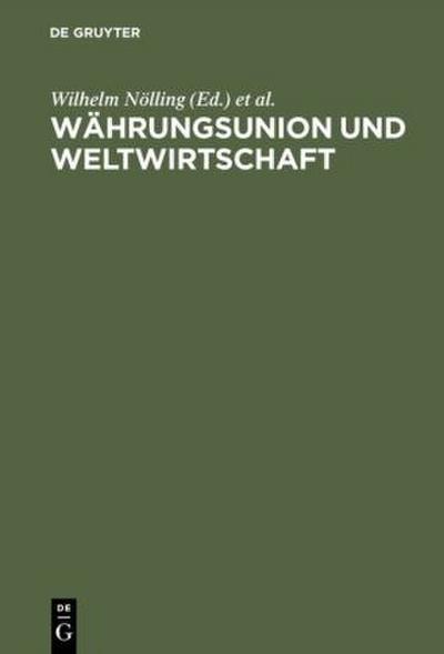 Währungsunion und Weltwirtschaft