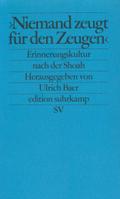 ’Niemand zeugt für den Zeugen’