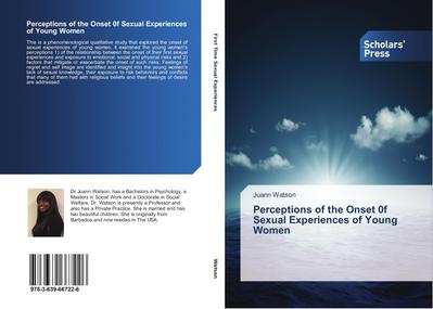 Perceptions of the Onset 0f Sexual Experiences of Young Women