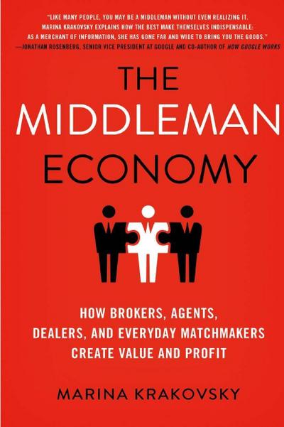 The Middleman Economy