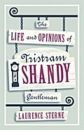 The Life and Opinions of Tristram Shandy, Gentlema