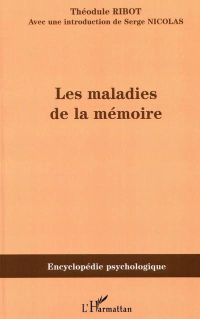 Les maladies de la mémoire