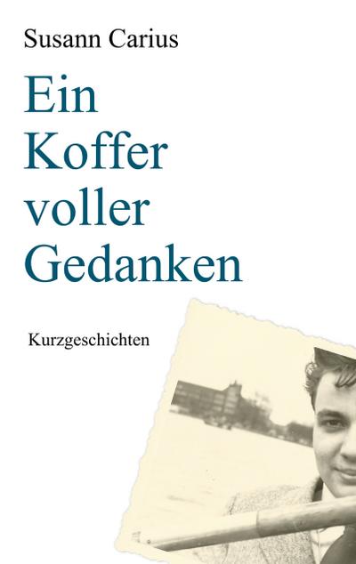 Ein Koffer voller Gedanken
