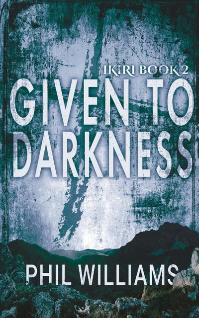 Given To Darkness
