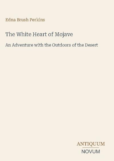 The White Heart of Mojave