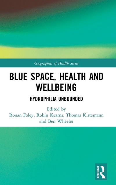 Blue Space, Health and Wellbeing