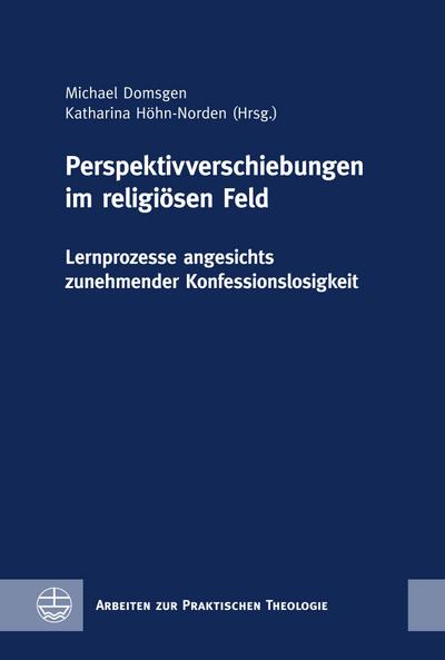 Perspektivverschiebungen im religiösen Feld