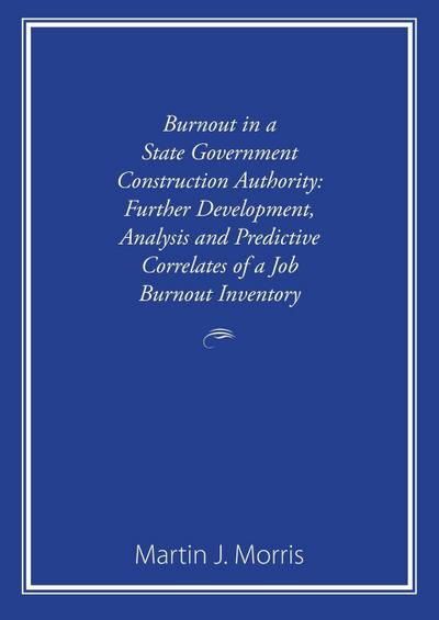 Burnout in a State Government Construction Authority