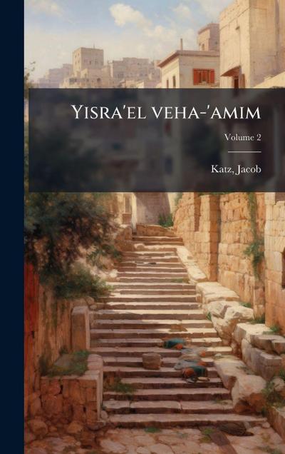 Yisra’el veha-’amim