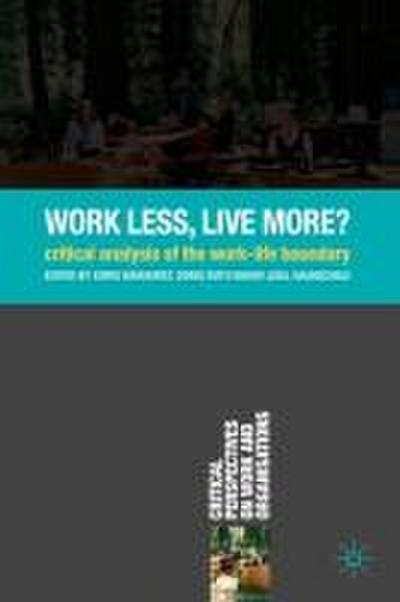 Work Less, Live More?