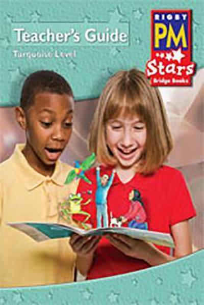 Rigby PM Stars Bridge Books: Teacher’s Guide Turquoise 2010
