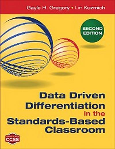 Data Driven Differentiation in the Standards-Based Classroom
