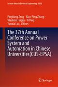 The 37th Annual Conference on Power System and Automation in Chinese Universities (CUS-EPSA)