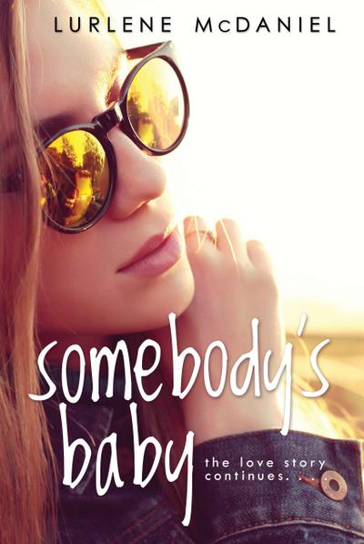 Somebody’s Baby (Lurlene McDaniel (Hardcover))