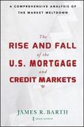 The Rise and Fall of the US Mortgage and Credit Ma