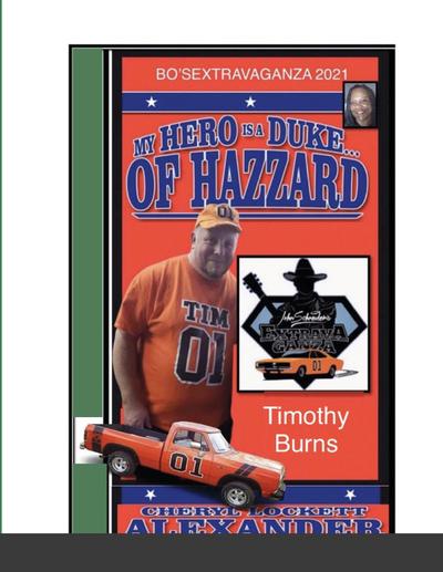 MY HERO IS A DUKE...OF HAZZARD BO’SEXTRAVAGANZA FAN PHOTOS, TIMOTHY BURNS EDITION
