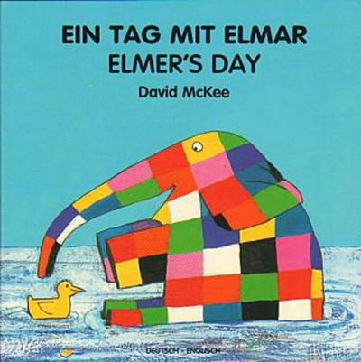 Ein Tag mit Elmar, deutsch-englisch. Elmer’s Day