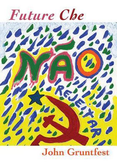 Future Che [With CD (Audio)]