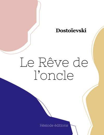 Le Rêve de l’oncle