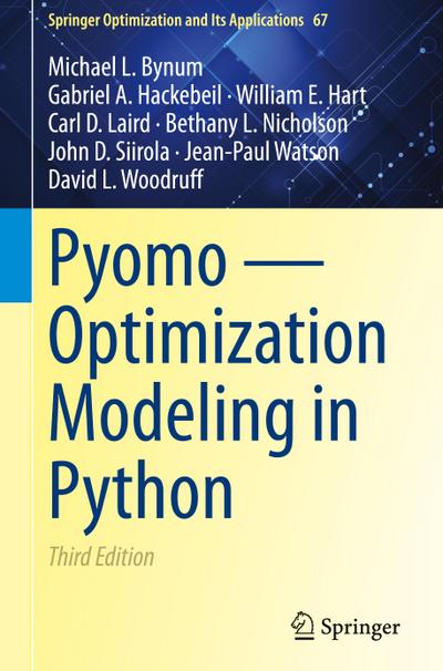 Pyomo ¿ Optimization Modeling in Python