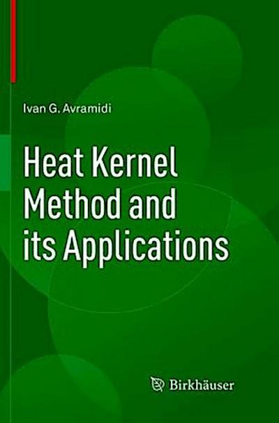 Heat Kernel Method and its Applications
