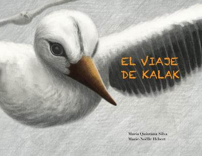 El Viaje de Kalak (Kalak’s Journey)
