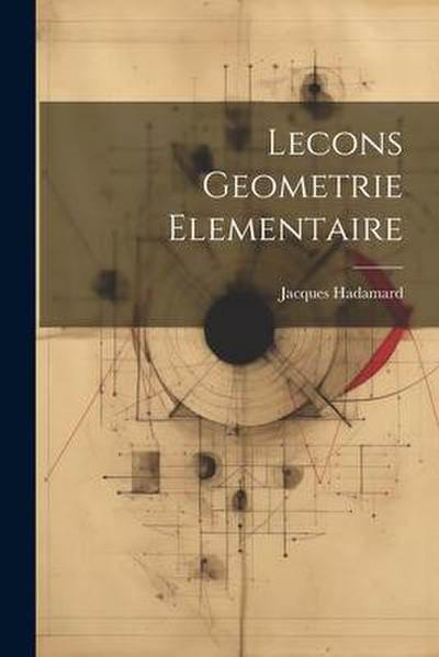 Lecons Geometrie Elementaire
