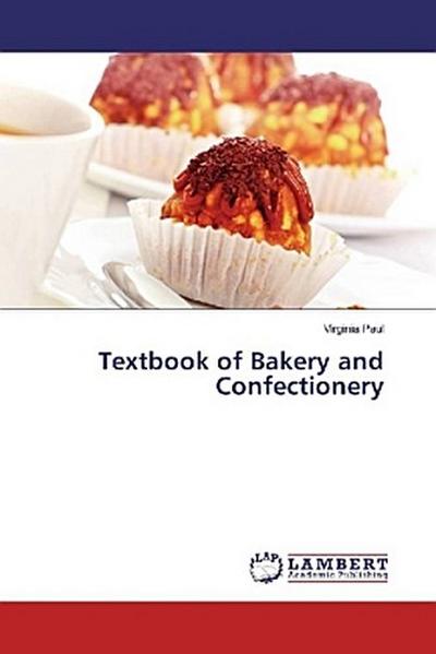 Textbook of Bakery and Confectionery