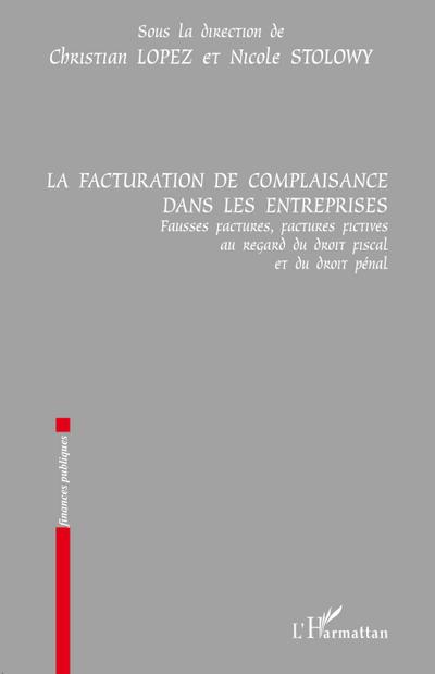 LA FACTURATION DE COMPLAISANCE DANS LES ENTREPRISES