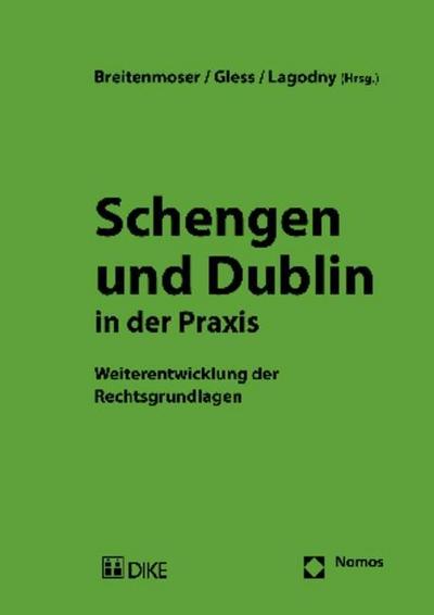 Schengen und Dublin in der Praxis