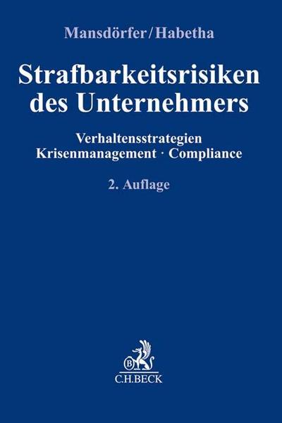 Strafbarkeitsrisiken des Unternehmers