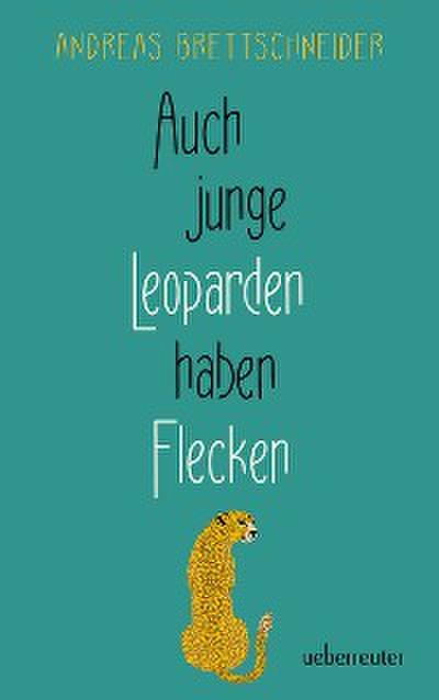 Auch junge Leoparden haben Flecken