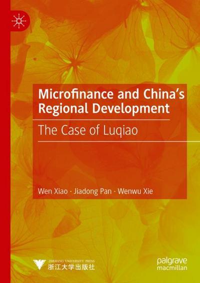 Microfinance and China’s Regional Development