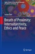 Breath of Proximity: Intersubjectivity, Ethics and