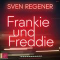 Frankie und Freddie