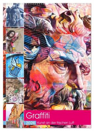 Graffiti Kunst an der frischen Luft (Wandkalender 2026 DIN A2 hoch), CALVENDO Monatskalender