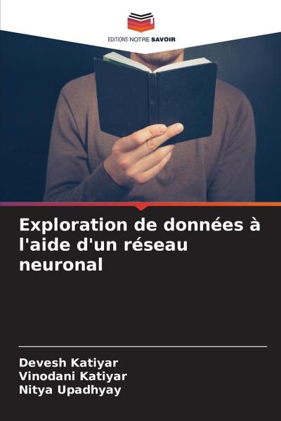 Exploration de données à l’aide d’un réseau neuronal