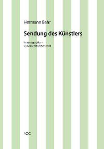 Hermann Bahr / Sendung des Künstlers