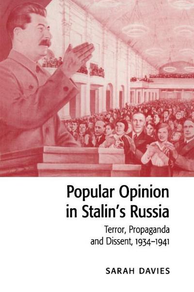 Popular Opinion in Stalin’s Russia