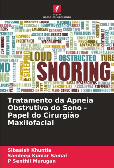 Tratamento da Apneia Obstrutiva do Sono - Papel do Cirurgião Maxilofacial