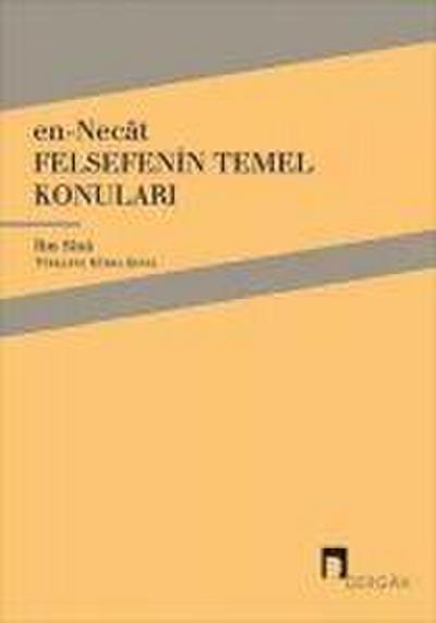 En-Necat - Felsefenin Temel Konulari