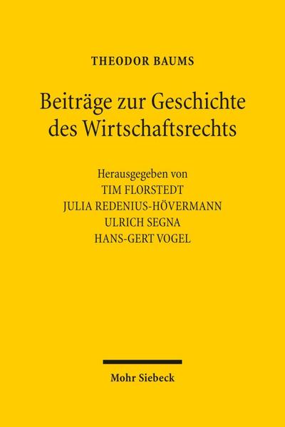 Beiträge zur Geschichte des Wirtschaftsrechts
