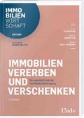 Immobilien vererben und verschenken