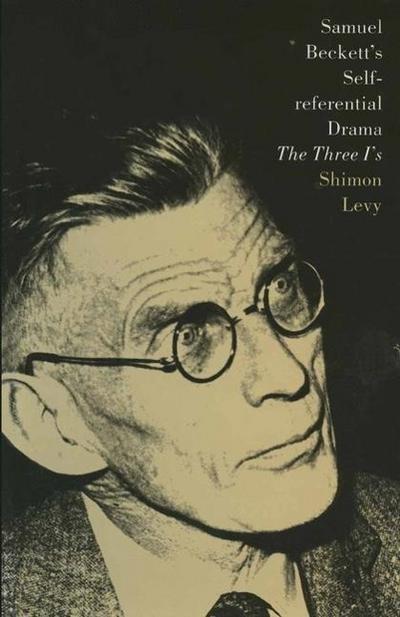 Samuel Beckett’s Self-Referential Drama